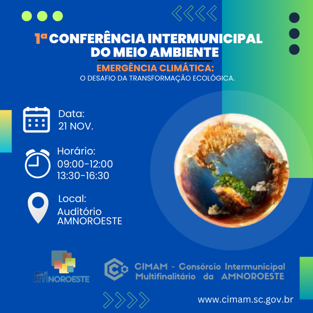 1ª Conferência Intermunicipal do Meio Ambiente da AMNOROESTE