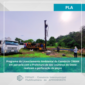 Read more about the article Programa de Licenciamento Ambiental do Consórcio CIMAM em parceria com a Prefeitura de São Lourenço do Oeste realizam a perfuração de poços