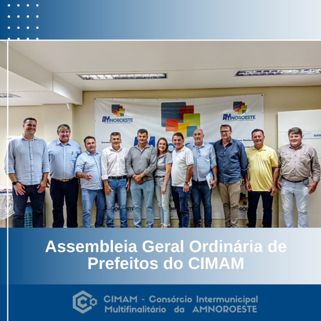 Assembleia Geral Ordinária de Prefeitos do CIMAM