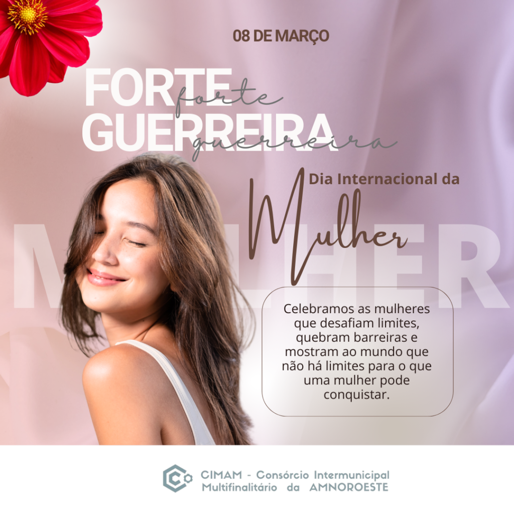 Feliz Dia das Mulheres!